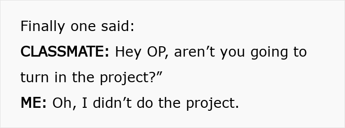 Guy Maliciously Complies With Lazy Teammates And Gets Them All A 0% On A Project Using Teacher’s Loophole