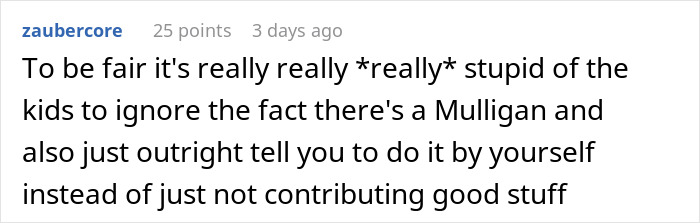 Guy Maliciously Complies With Lazy Teammates And Gets Them All A 0% On A Project Using Teacher’s Loophole