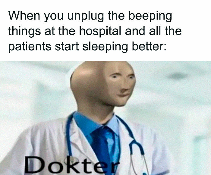 73 Funny Medical Memes That Show The Lighter Side Of Healthcare