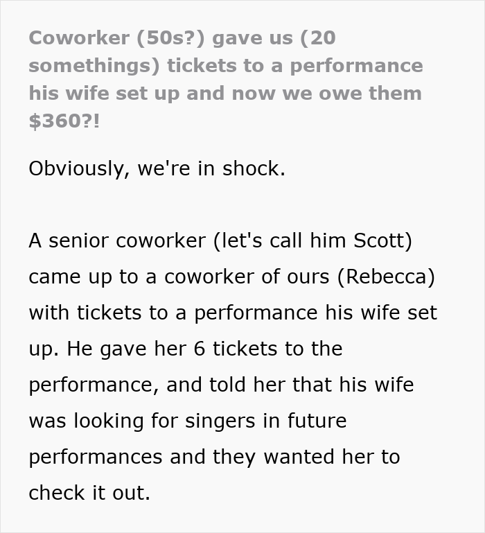 “Coworker Gave Us Tickets To His Wife’s Performance And Now We Have To Pay $360?!”