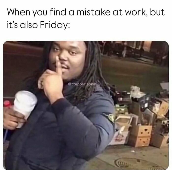 94 Painfully Accurate Work Memes For Anyone Who’s Spiritually Unemployed