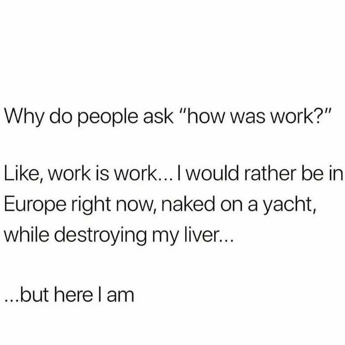 94 Painfully Accurate Work Memes For Anyone Who’s Spiritually Unemployed