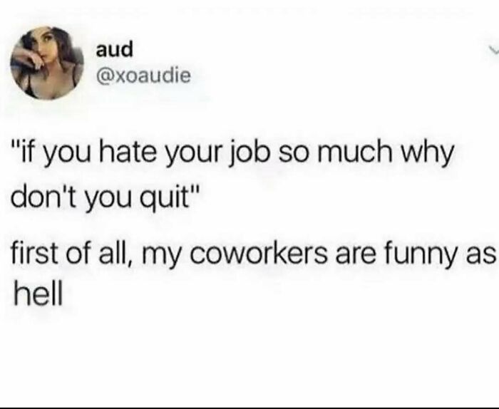 94 Painfully Accurate Work Memes For Anyone Who’s Spiritually Unemployed