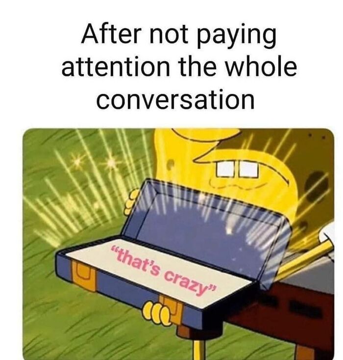 96 Hilarious And Relatable Memes That Perfectly Sum Up Relationships 96 Hilarious And Relatable Memes That Perfectly Sum Up Relationships