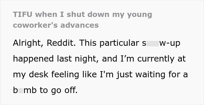 18YO Keeps Trying To Flirt With Married 32YO At Work, He Bluntly Shuts Her Down, She Gets Very Mad 18YO Keeps Trying To Flirt With Married 32YO At Work, He Bluntly Shuts Her Down, She Gets Very Mad