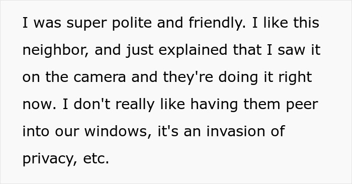Neighbor Blames Woman For Wanting Privacy, Acts Like It&#8217;s Okay For Her Kids To Peek Through Windows
