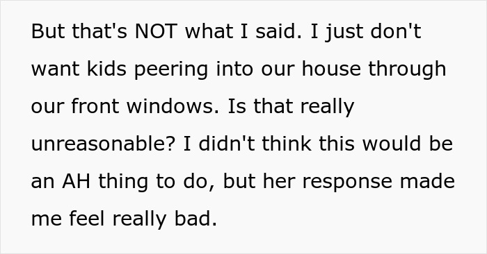 Neighbor Blames Woman For Wanting Privacy, Acts Like It&#8217;s Okay For Her Kids To Peek Through Windows