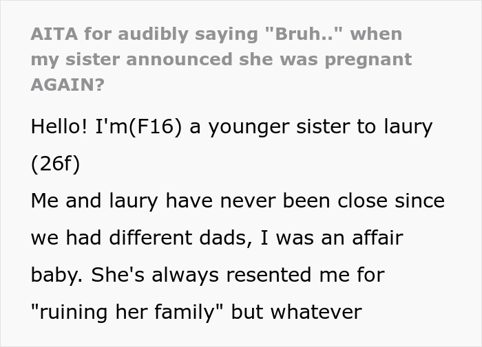 “Everyone Went Silent”: 16YO Shames Older Sister For Getting Pregnant For The 7th Time