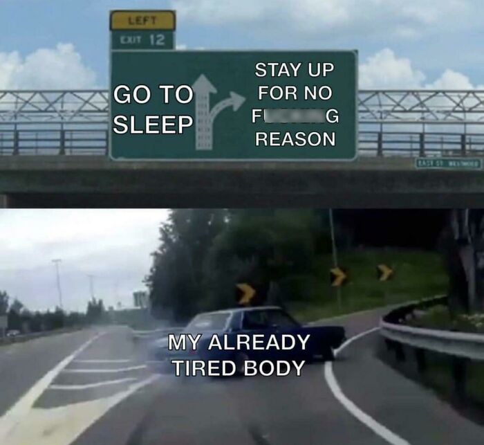 77 Funny Insomnia Memes For When Your Brain Won’t Just Shut Up And Cooperate