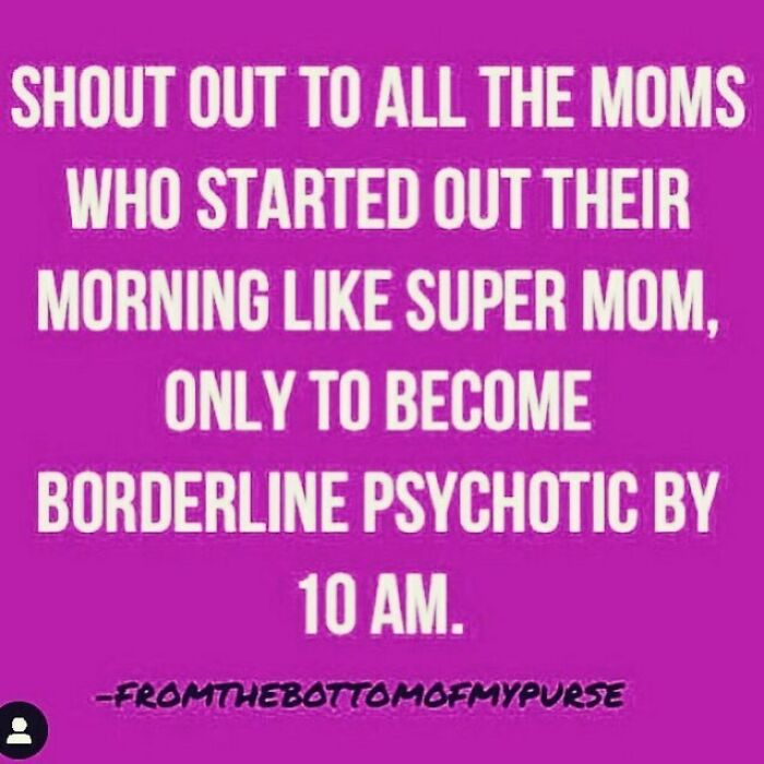 130 Relatable Parenting Memes To Scroll Through Because Therapy Is Out Of Budget