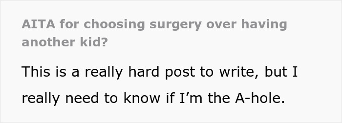 Husband Calls His Wife &#8220;Selfish And Vain&#8221; For Choosing Surgery Over Having Another Baby
