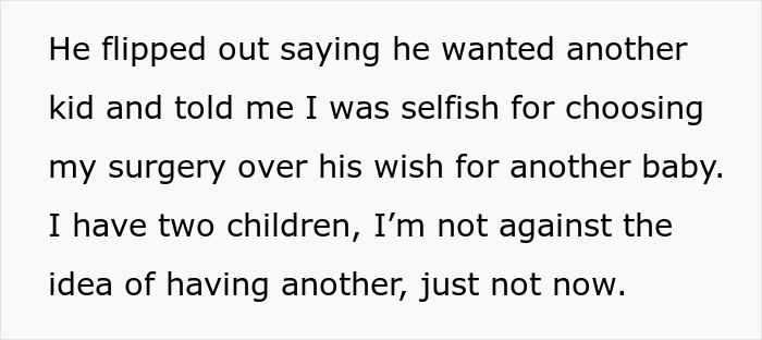 Husband Calls His Wife &#8220;Selfish And Vain&#8221; For Choosing Surgery Over Having Another Baby