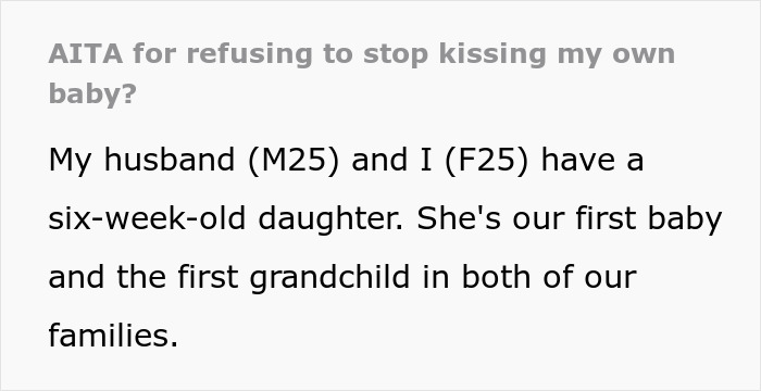 Woman Kisses Her Own Baby In Front Of MIL, Tells Her To Stop Because She’s Not Allowed To