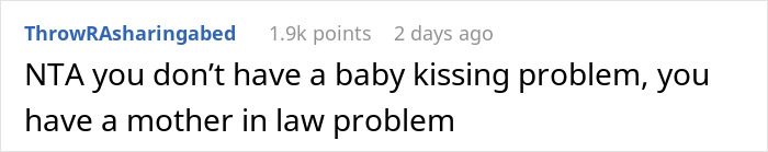 Woman Kisses Her Own Baby In Front Of MIL, Tells Her To Stop Because She’s Not Allowed To