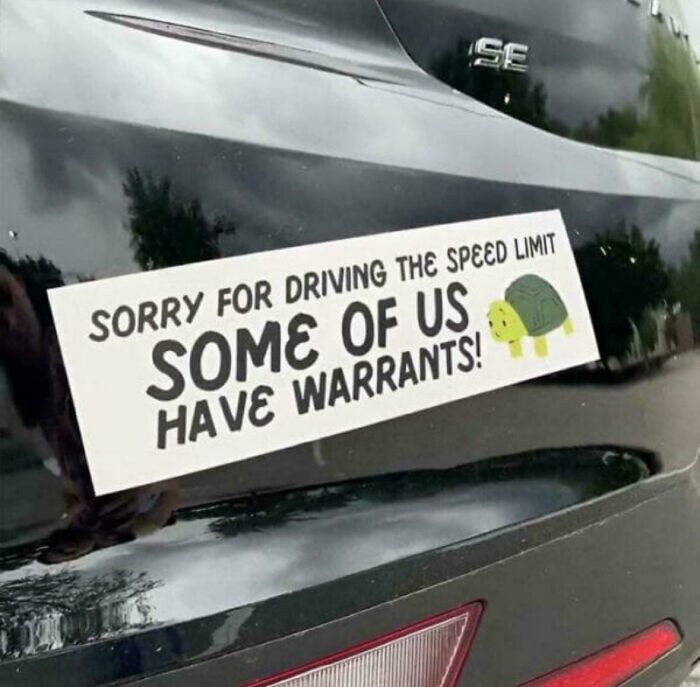 79 Drivers Share The Funniest Bumper Stickers They&#8217;ve Spotted On The Road (New Pics)