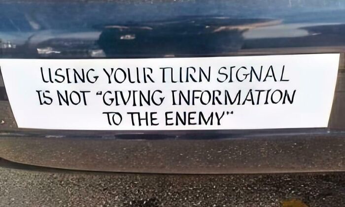 79 Drivers Share The Funniest Bumper Stickers They&#8217;ve Spotted On The Road (New Pics)