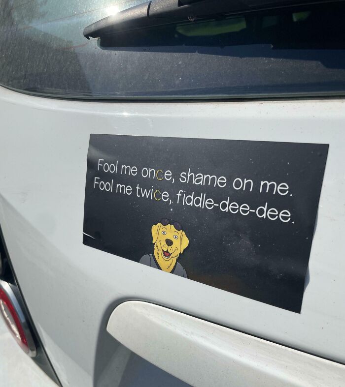 79 Drivers Share The Funniest Bumper Stickers They&#8217;ve Spotted On The Road (New Pics)