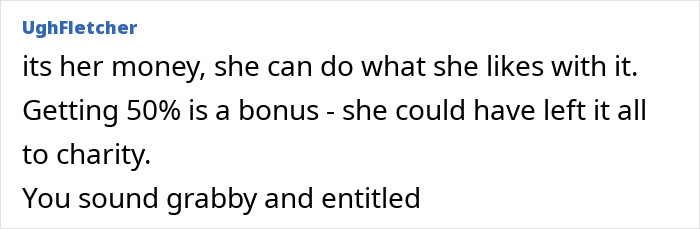 &#8220;Are You For Real&#8221;: Entitled Lady Annoyed As MIL Leaves Half Her Estate To Hubby And Half To Niece