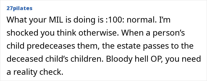 &#8220;Are You For Real&#8221;: Entitled Lady Annoyed As MIL Leaves Half Her Estate To Hubby And Half To Niece
