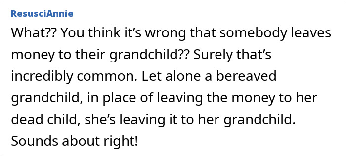 &#8220;Are You For Real&#8221;: Entitled Lady Annoyed As MIL Leaves Half Her Estate To Hubby And Half To Niece