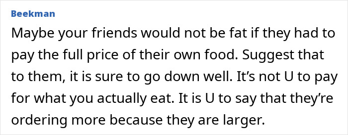 Woman Is Tired Of Splitting The Restaurant Bill With Her Overweight Friends, Asks For Help