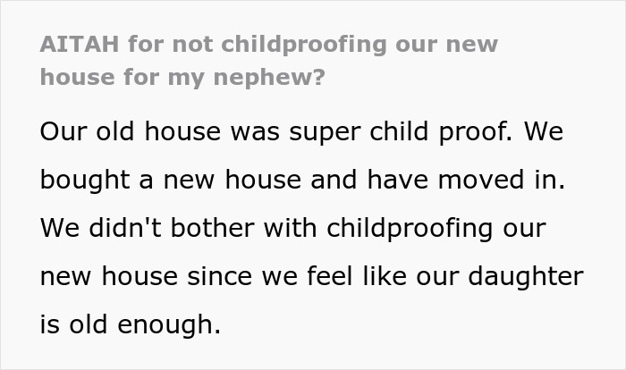 Family Pressures Relative To Childproof Their New House For Little Nephew, They Just Say No
