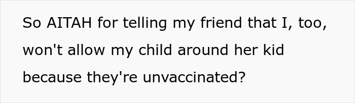 Woman Tells Friend “I Won’t Allow My Child Around Your Unvaccinated Kid,” Sparks Huge Fallout