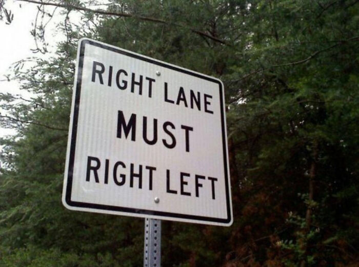 &#8220;Ignore GPS&#8221;: 69 Road Signs So Confusing People Didn&#8217;t Know What They Were Supposed To Do
