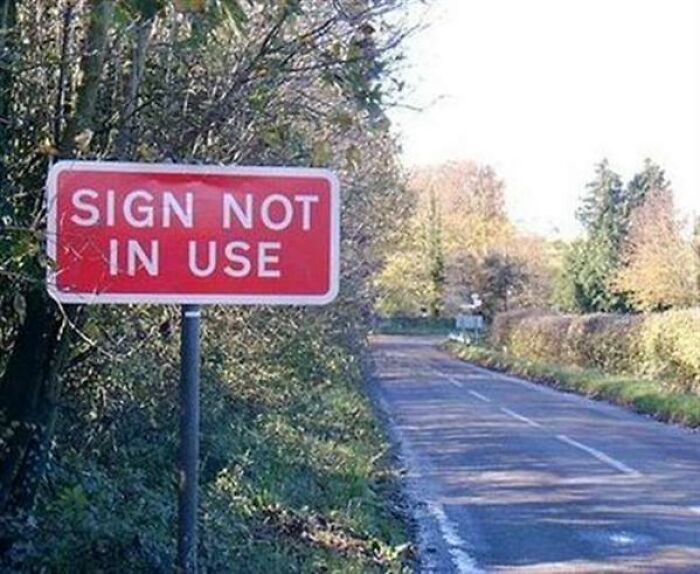 &#8220;Ignore GPS&#8221;: 69 Road Signs So Confusing People Didn&#8217;t Know What They Were Supposed To Do