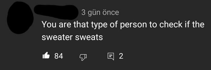 83 Hilarious YouTube Comments That Were Better Than The Video