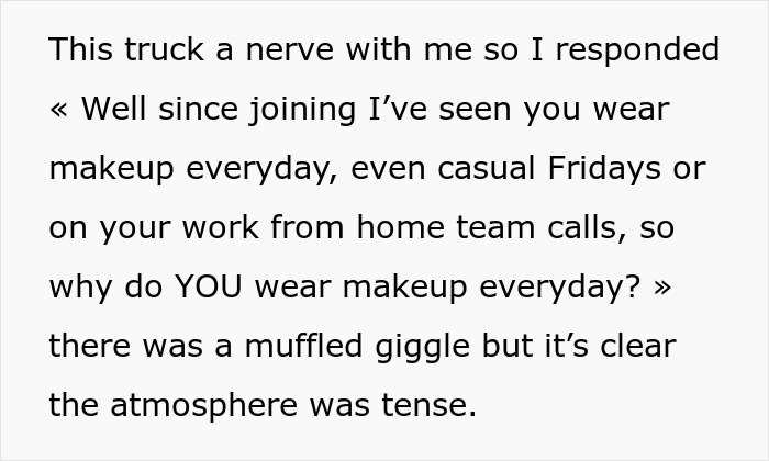 Work Drama Ensues When A Man Asks His Coworker Why She Wears Makeup All The Time