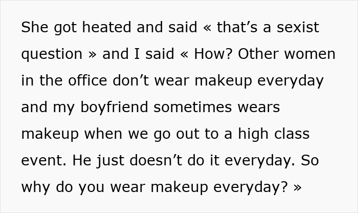 Work Drama Ensues When A Man Asks His Coworker Why She Wears Makeup All The Time