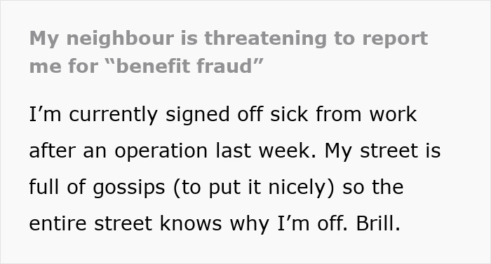 Person Recovering From Surgery Stupefied After Nasty Neighbor Says She’s Reporting Them For Fraud