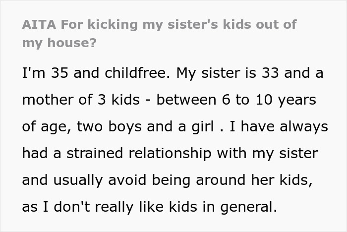Sister Demands Child-Free Sibling Take In Her 3 Kids In An Emergency, Surprised It Doesn&#8217;t Go Well