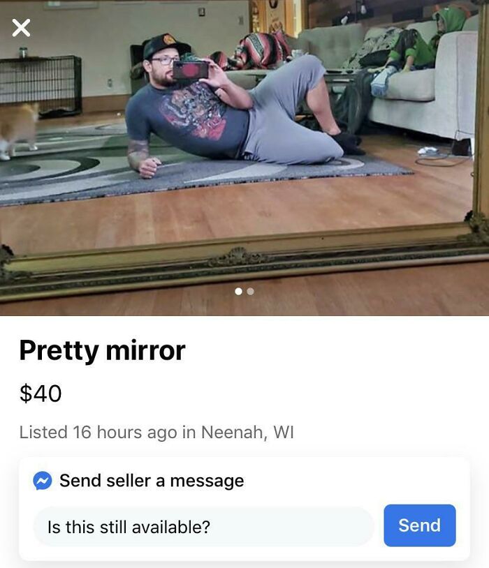 82 Hilarious Times People Tried To Sell A Mirror, But It Was Really The Reflection That Sold It (New Pics) 82 Hilarious Times People Tried To Sell A Mirror, But It Was Really The Reflection That Sold It (New Pics)