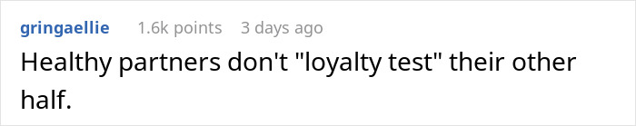 “I Thought People Only Did This Stuff In Movies”: Man Rethinks Relationship After Girlfriend’s Loyalty Test “I Thought People Only Did This Stuff In Movies”: Man Rethinks Relationship After Girlfriend’s Loyalty Test