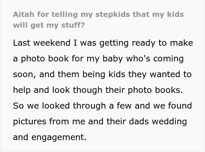 “Am I The [Jerk] For Telling My Stepkids That My Kids Will Get My Stuff?”