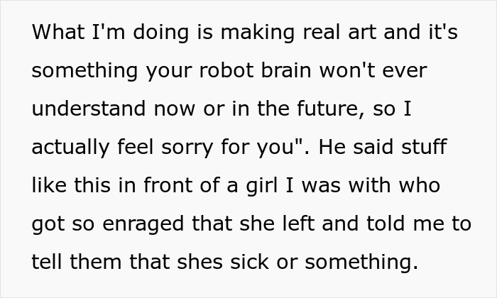 Friend Group Turns On Man After He Finally Stands Up To Their Pretentious “Artist” Friend Friend Group Turns On Man After He Finally Stands Up To Their Pretentious “Artist” Friend