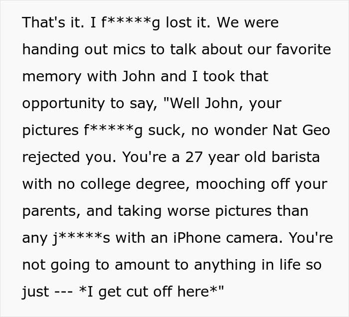 Friend Group Turns On Man After He Finally Stands Up To Their Pretentious “Artist” Friend Friend Group Turns On Man After He Finally Stands Up To Their Pretentious “Artist” Friend