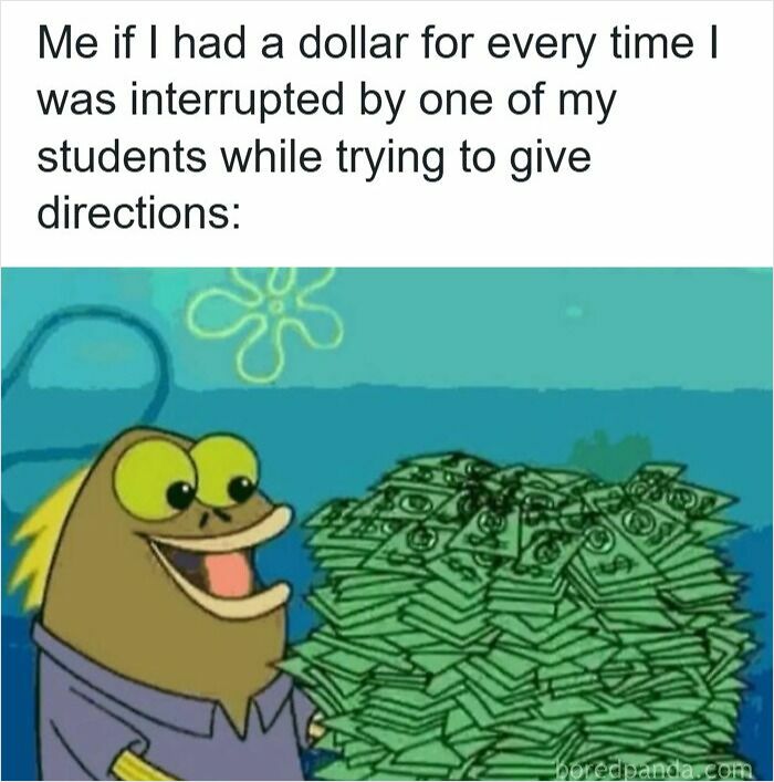 116 Funny Memes For Teachers Who Deserve A Raise And A Nap 116 Funny Memes For Teachers Who Deserve A Raise And A Nap