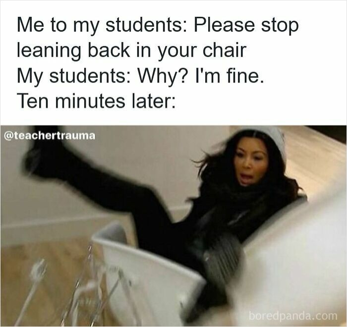 116 Funny Memes For Teachers Who Deserve A Raise And A Nap 116 Funny Memes For Teachers Who Deserve A Raise And A Nap