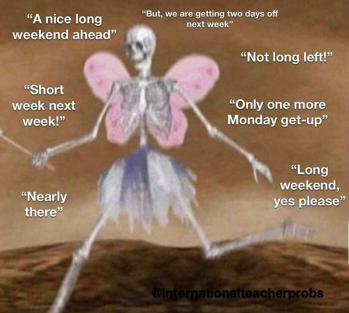 116 Funny Memes For Teachers Who Deserve A Raise And A Nap 116 Funny Memes For Teachers Who Deserve A Raise And A Nap