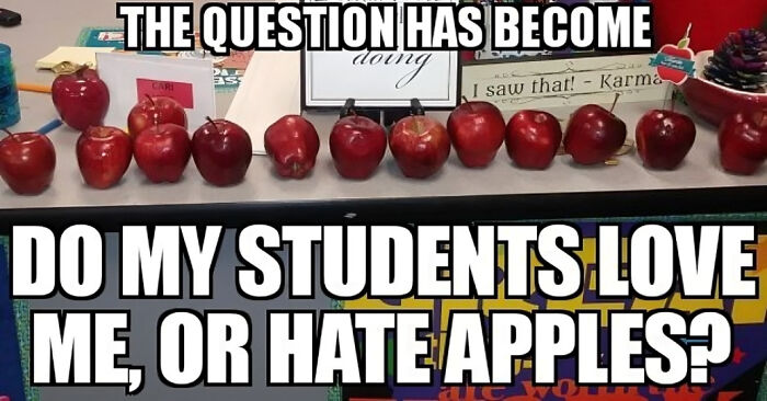 116 Funny Memes For Teachers Who Deserve A Raise And A Nap 116 Funny Memes For Teachers Who Deserve A Raise And A Nap