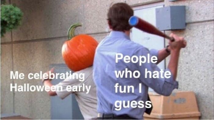 83 Hilarious And Relatable Memes For The Horror And Halloween Fans 83 Hilarious And Relatable Memes For The Horror And Halloween Fans