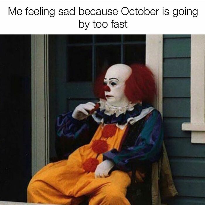 83 Hilarious And Relatable Memes For The Horror And Halloween Fans 83 Hilarious And Relatable Memes For The Horror And Halloween Fans