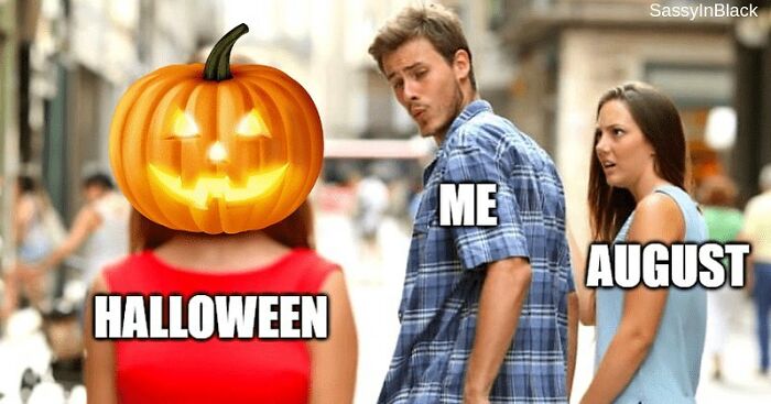 83 Hilarious And Relatable Memes For The Horror And Halloween Fans 83 Hilarious And Relatable Memes For The Horror And Halloween Fans