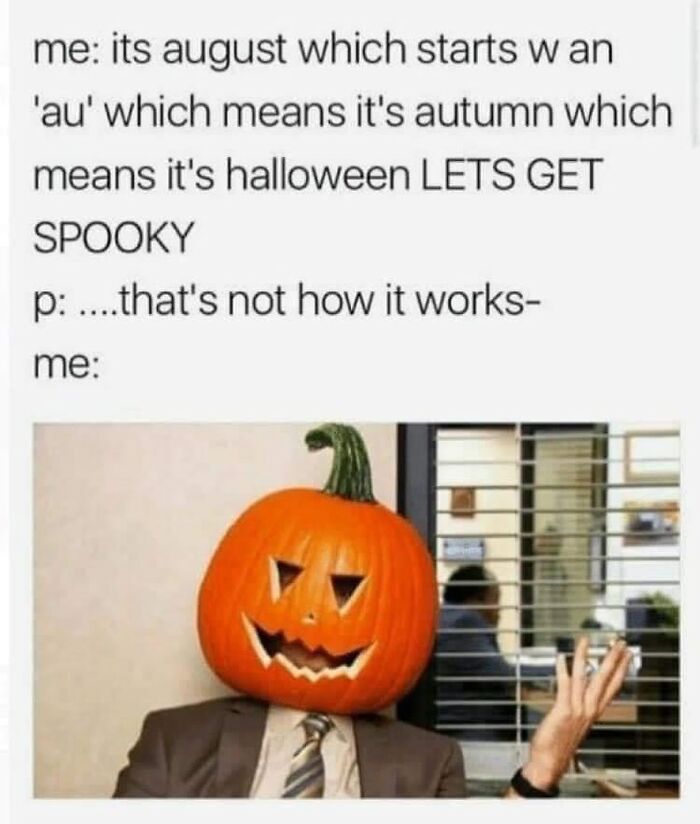 83 Hilarious And Relatable Memes For The Horror And Halloween Fans 83 Hilarious And Relatable Memes For The Horror And Halloween Fans