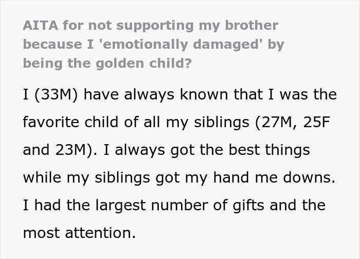 Family Drama Escalates As “Golden Child” Refuses To Fund Lazy Bro For “Emotionally Damaging” Him Family Drama Escalates As “Golden Child” Refuses To Fund Lazy Bro For “Emotionally Damaging” Him