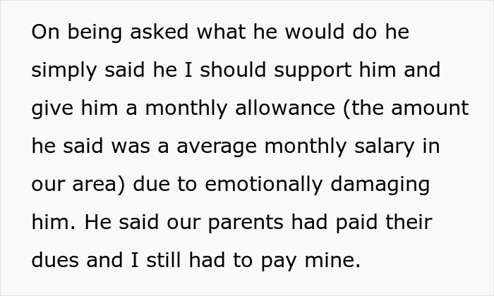 Family Drama Escalates As “Golden Child” Refuses To Fund Lazy Bro For “Emotionally Damaging” Him Family Drama Escalates As “Golden Child” Refuses To Fund Lazy Bro For “Emotionally Damaging” Him
