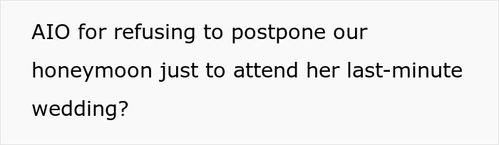 Selfish SIL Tries To Ruin Couple’s Honeymoon With Her Surprise Wedding, Cries When They Go Anyway Selfish SIL Tries To Ruin Couple’s Honeymoon With Her Surprise Wedding, Cries When They Go Anyway